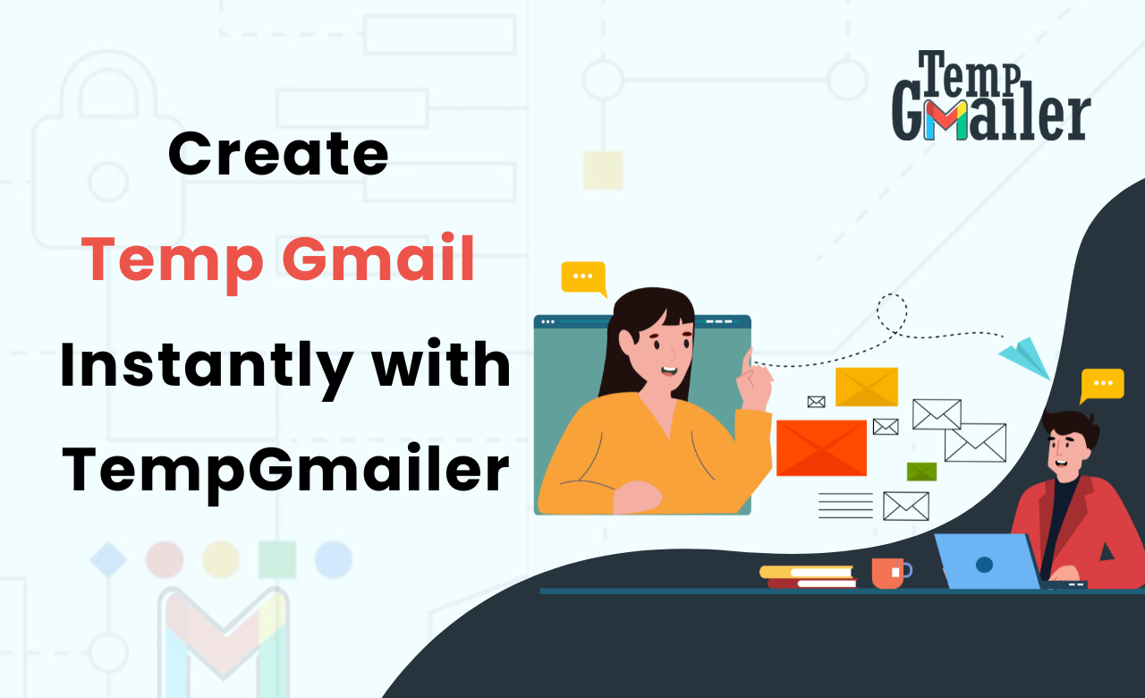 Create Temp Gmail Instantly with TempGmailer